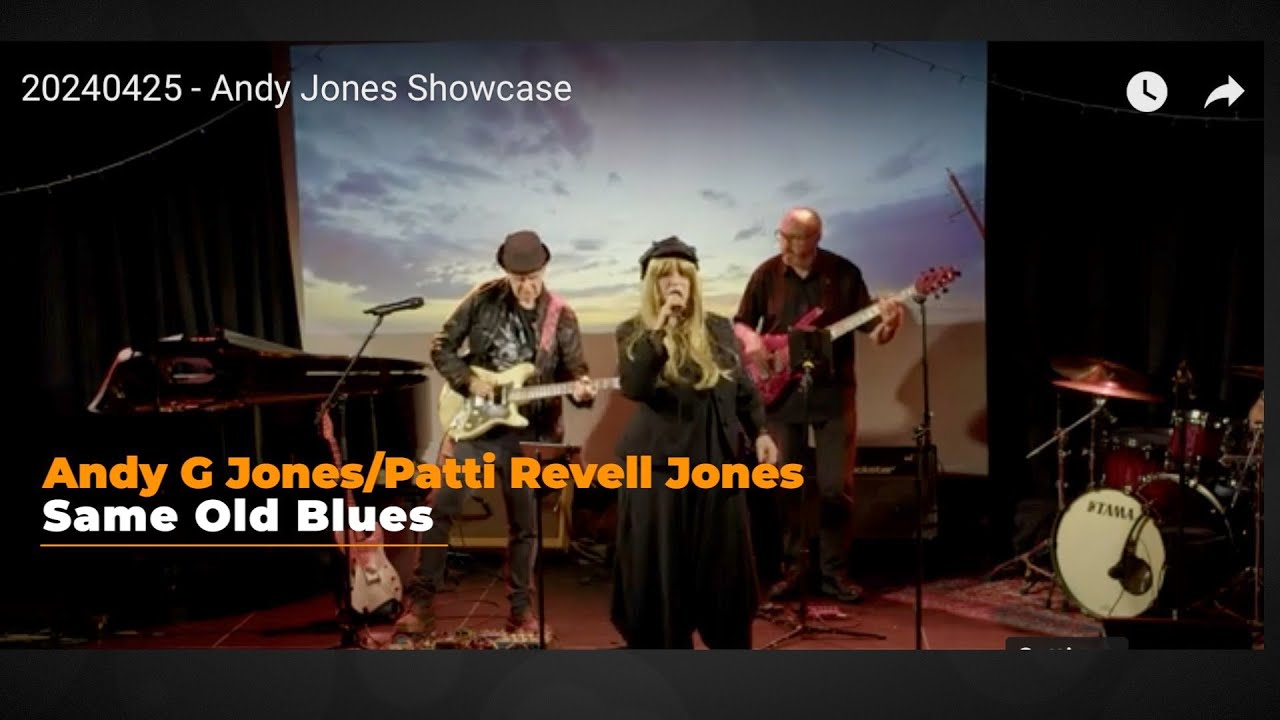 Andy G Jones/Patti Revell Jones - Same Old Blues - live at LCCM London