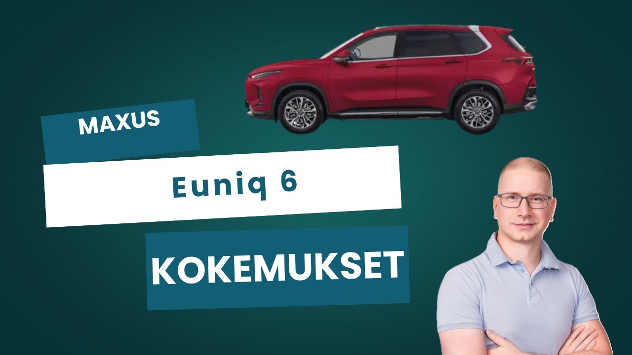 Maxus Euniq 6: Kokemukset 100.000 km ajon jälkeen