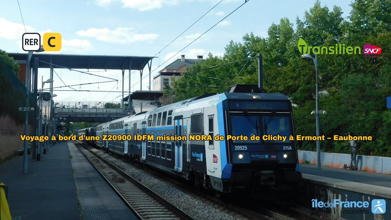 [RER C] Voyage à bord d'une Z20900 IDFM mission NORA de Pte de Clichy à Ermont Eaubonne #rerc #sncf