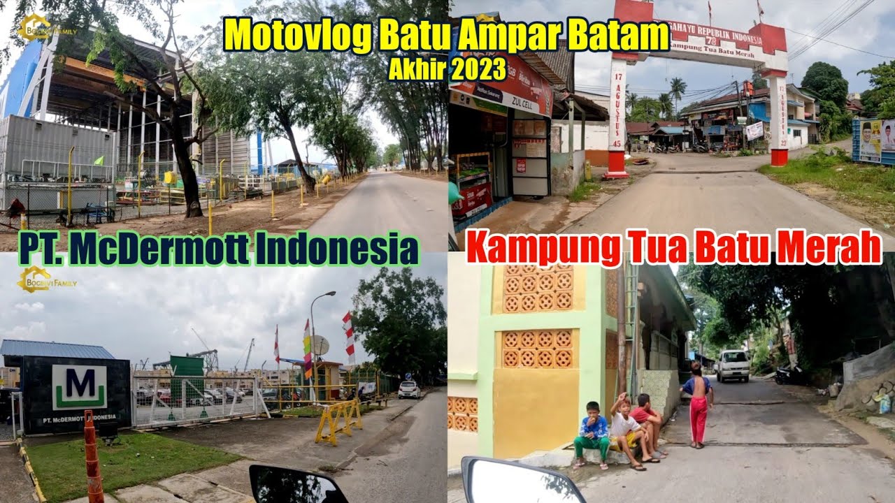 Kawasan Industri Batu Ampar & Kampung Tua Batu Merah  Sehari sebelum malam tahun baru 2024