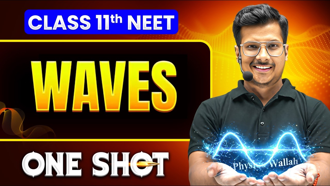 Waves in ONE SHOT || All Concepts, Tricks & PYQs || NEET 2026