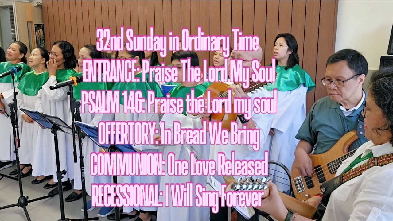 32nd Sunday in Ordinary Time Songs Line-Up | @muzikNet2.0