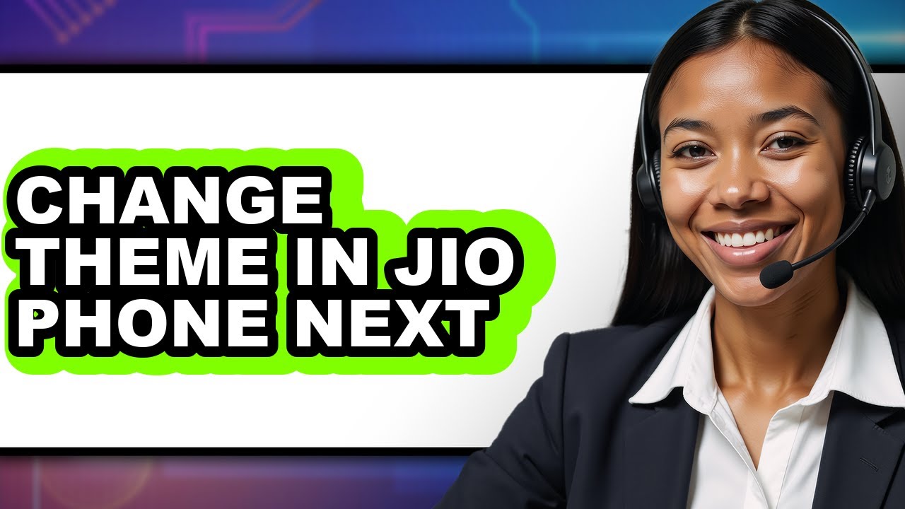 How to Change Theme in Jio Phone Next (full Guide)