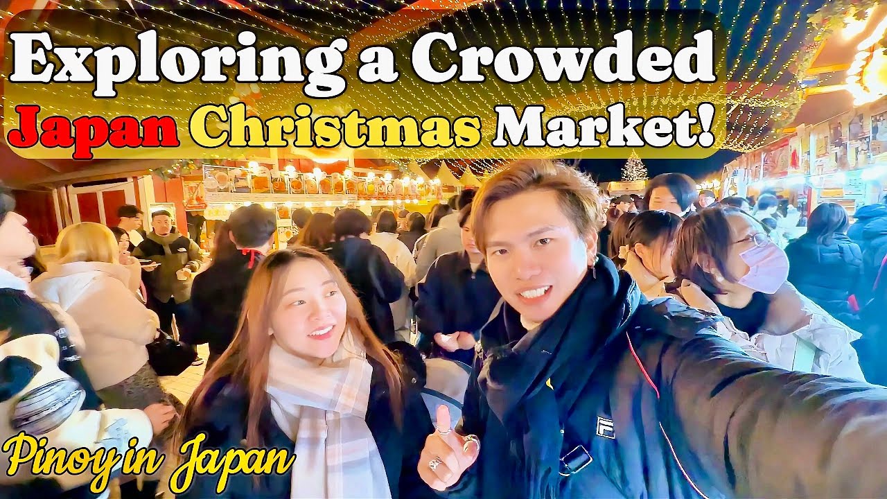 Grabe presyuhan! Pero masaya | Christmas Market sa Japan | Buhay japan