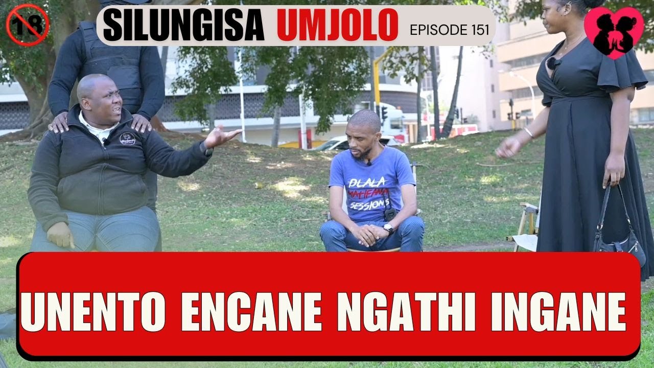 unento encane ngathi ingane  - SILUNGISA UMJOLO  episode 151