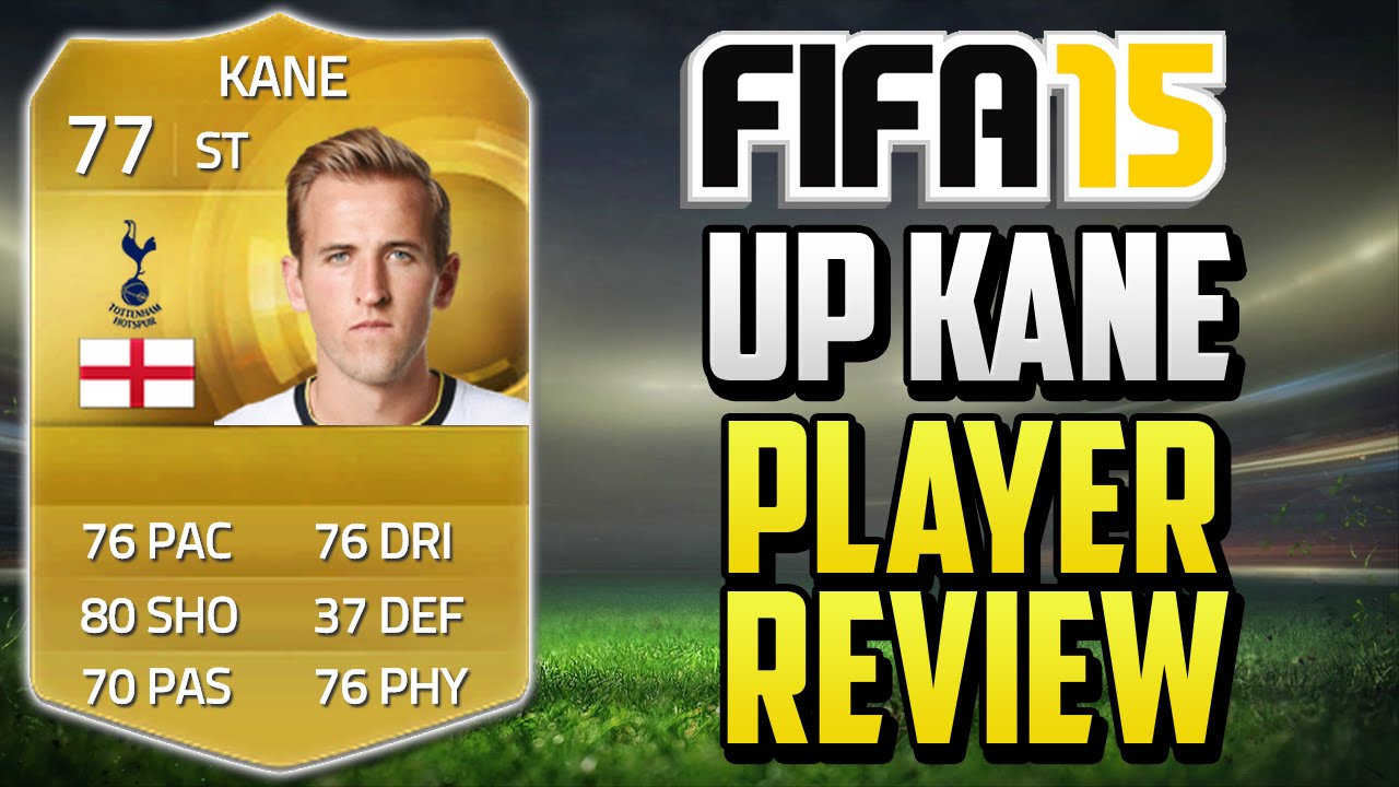 Fifa 15 UPGRADED Kane Review (77) w/ In Game Stats & Gameplay - Fifa 15 Player Review