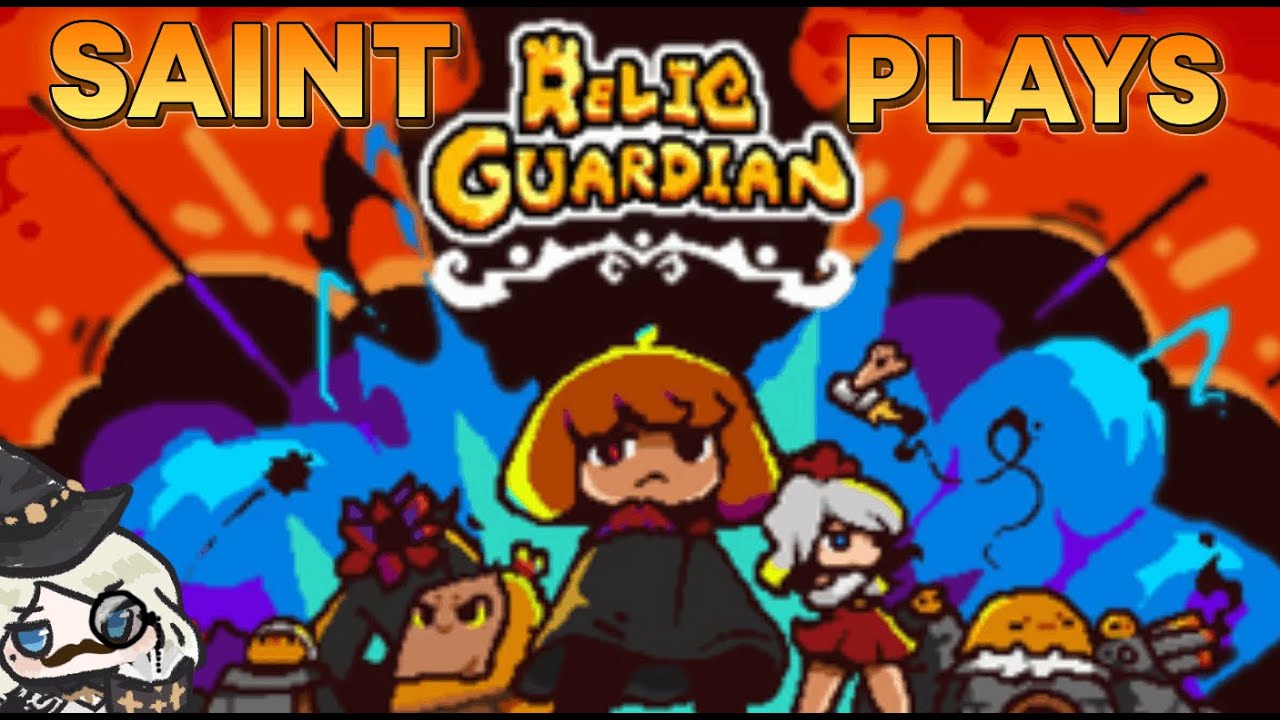 Saintone Plays - Relic Guardian