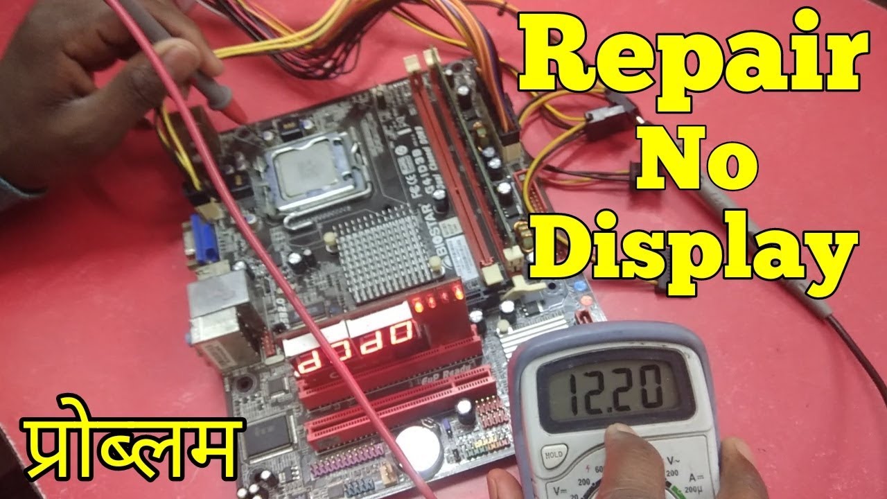 No Display Motherboard Repair !! Multitech Institute