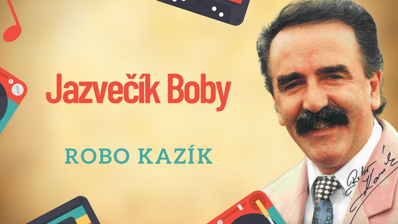 Robo Kazík - Jazvečík Boby