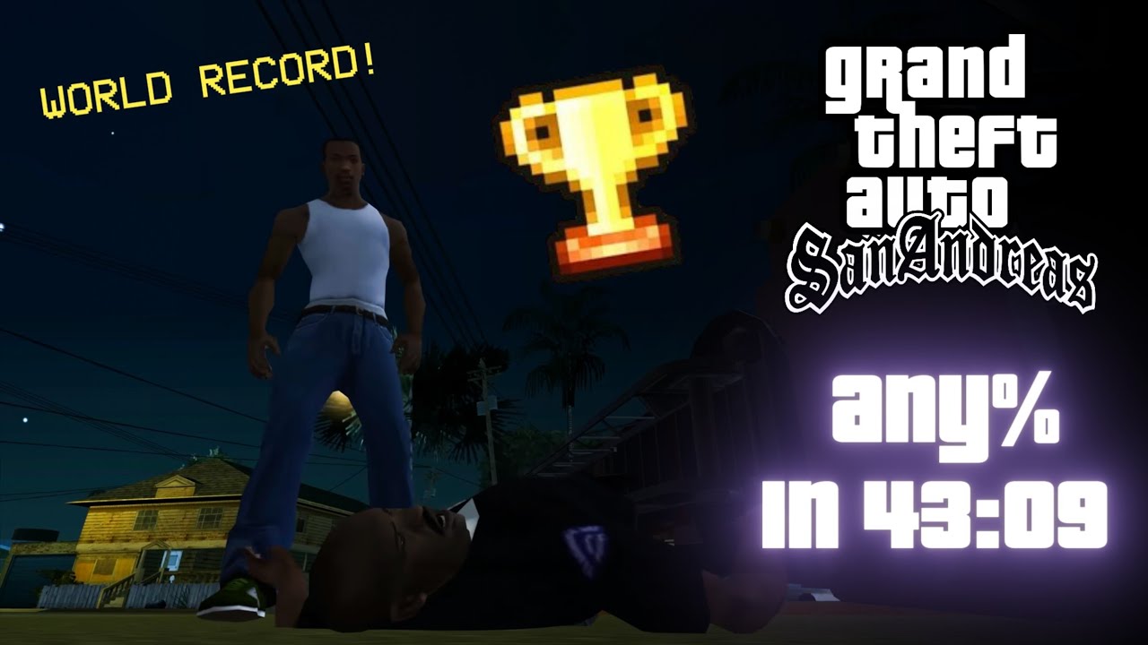 GTA: San Andreas – Any% за 43:09 (мировой рекорд)