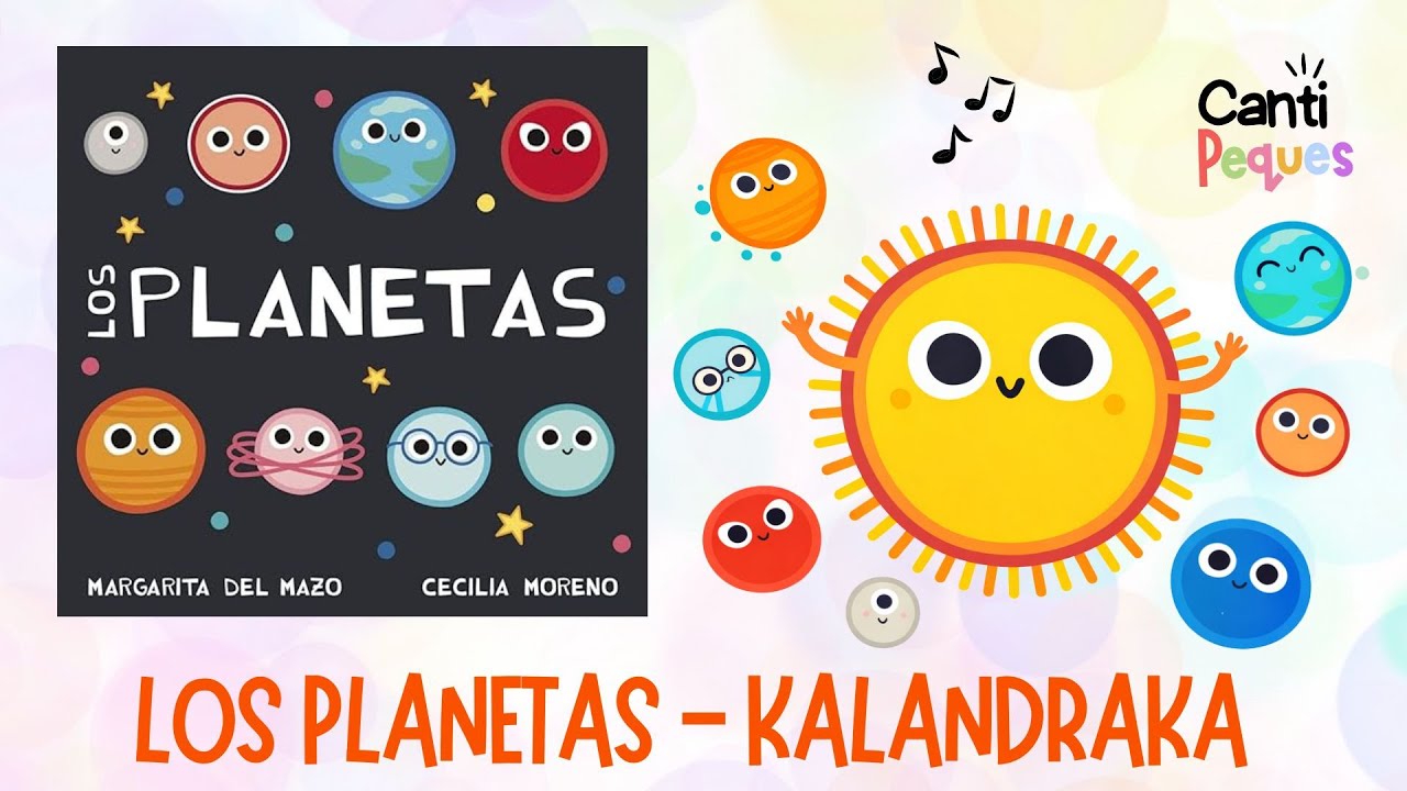 Canción LOS PLANETAS Margarita del Mazo 🪐 Canción Infantil del Sistema Solar | Cuento Kalandraka