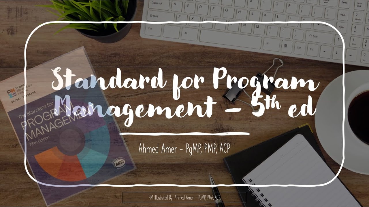 PgMP.1.1 - What is a Program?