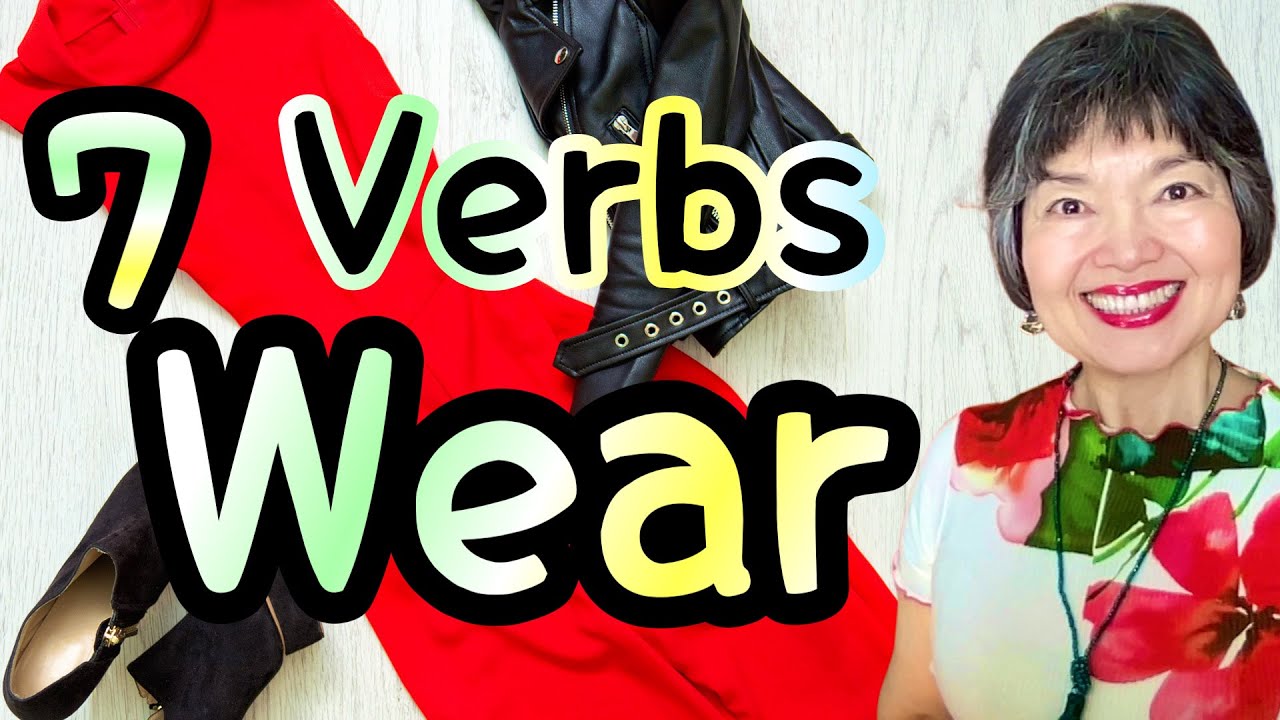 7 ways to say “to WEAR” and “to PUT ON” in Japanese, Grammar110