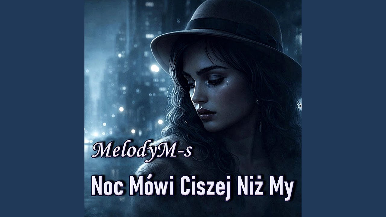Noc Mówi Ciszej Niż My