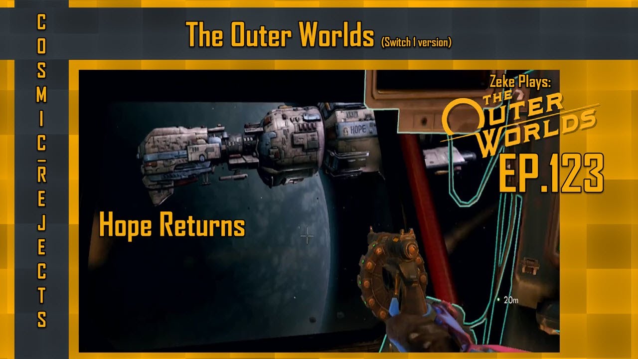 Hope Returns | The Outer Worlds (Switch Version) | EP.123 (Zeke Plays)