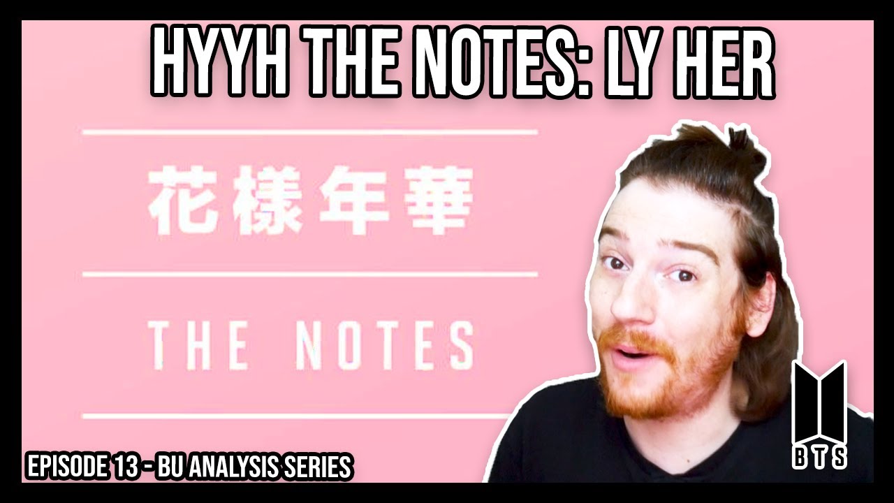 BTS: HYYH The Notes - LOVE YOURSELF 承 HER (Bangtan Universe Analysis - Episode 13)