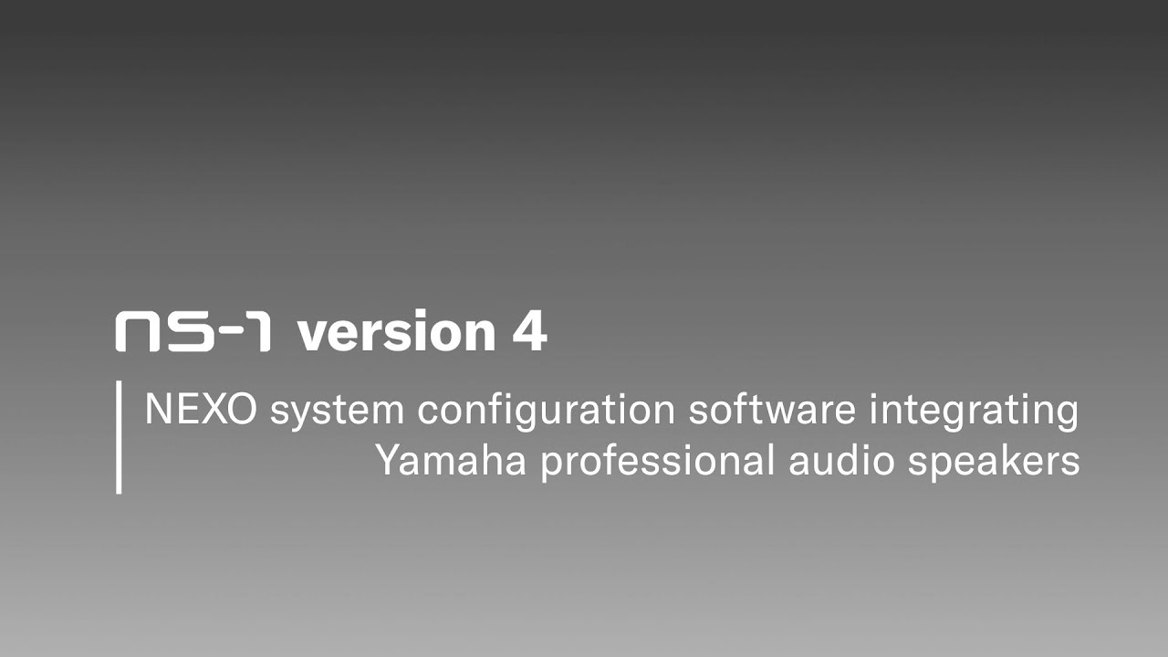 Interview: NEXO&rsquo;s NS-1 System configuration Software Integrating Yamaha Professional Audio Speakers