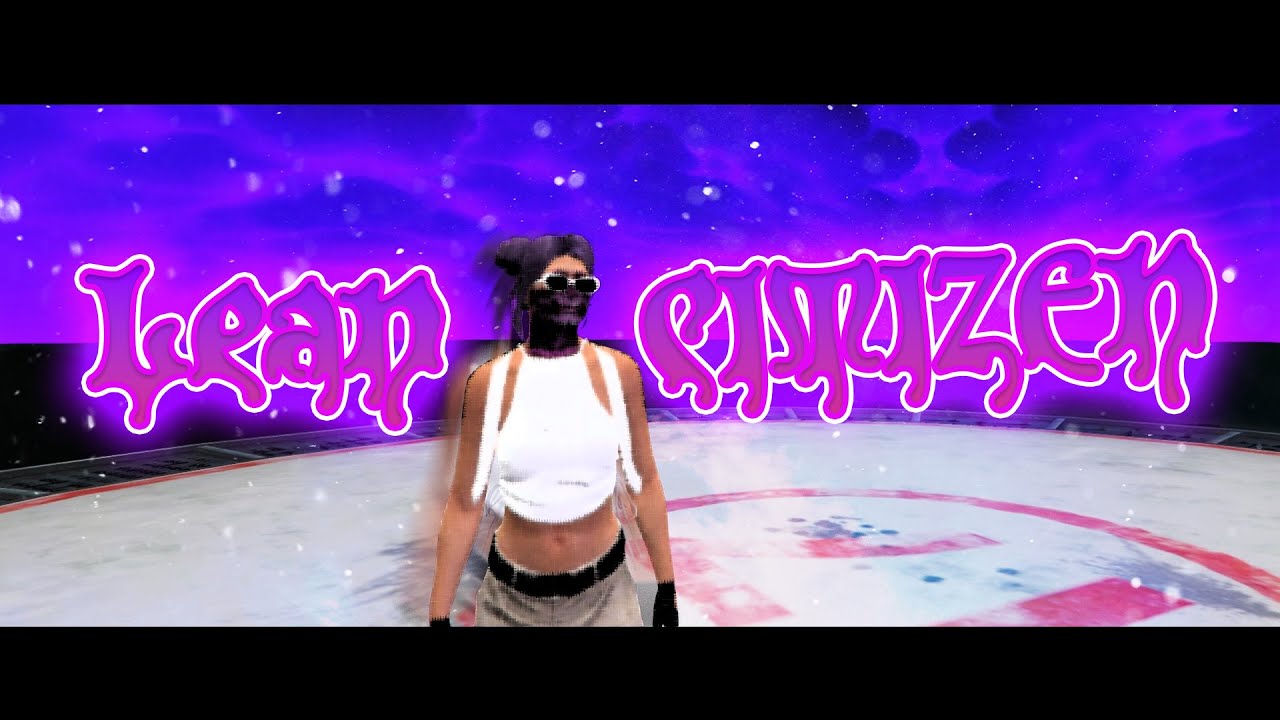 Lean CITIZEN | FPS BOOST | + 250 FPS