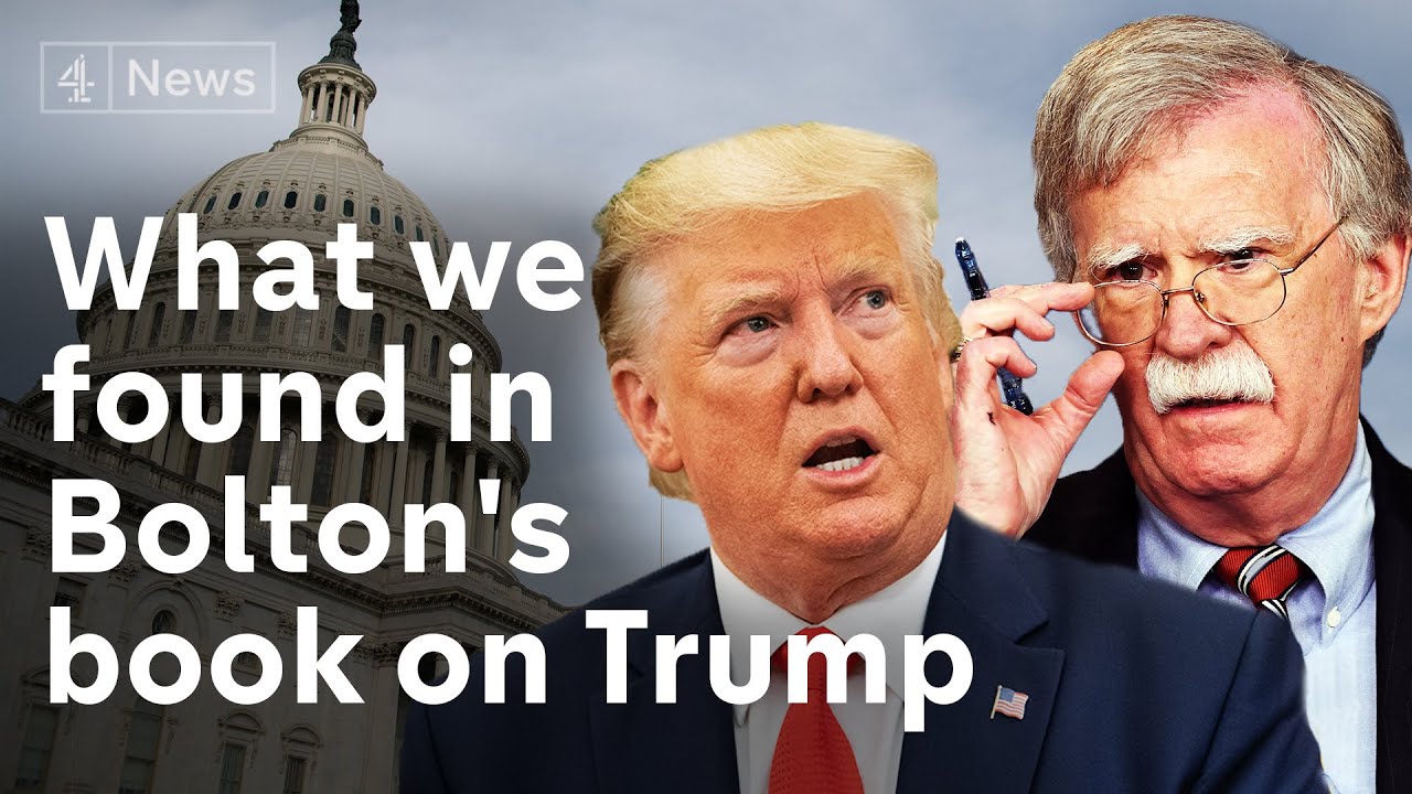 We've read the John Bolton book on Trump - here's what he claims