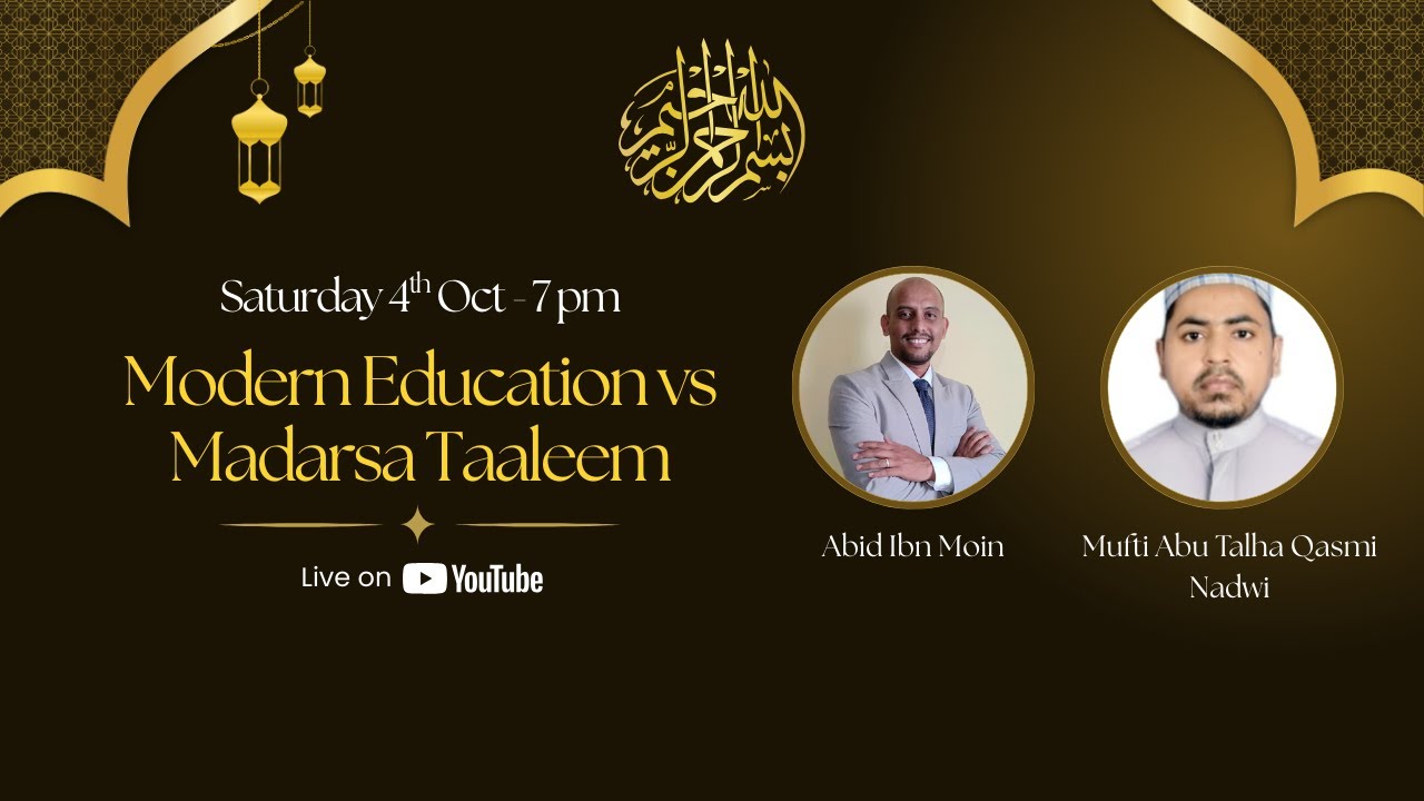 Modern Education vs Madarsa Taaleem