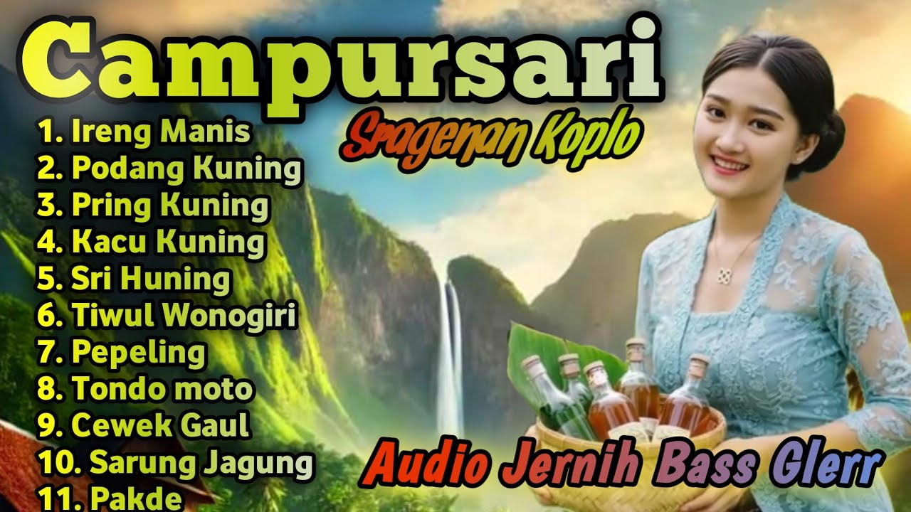CAMPURSARI SRAGENAN KOPLO GAYENG || SRAGENAN CAMPURSARI TERPOPULER SEPANJANG MASA 