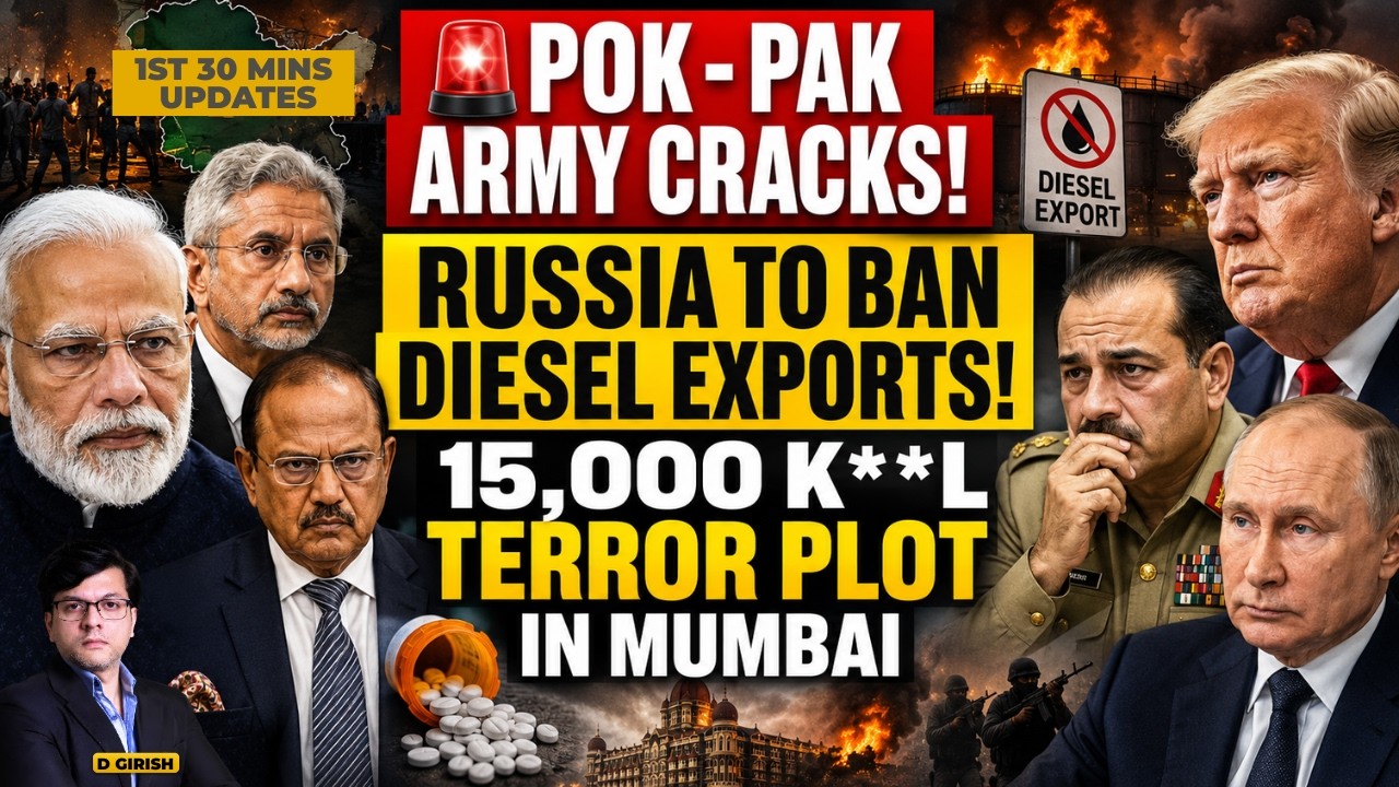 🚨INDIA ALERT | POK CRACKS IN PAK ARMY | 15,000 TERROR PLOT IN MUMBAI | RUSSIA TO BAN DIESEL EXPORTS