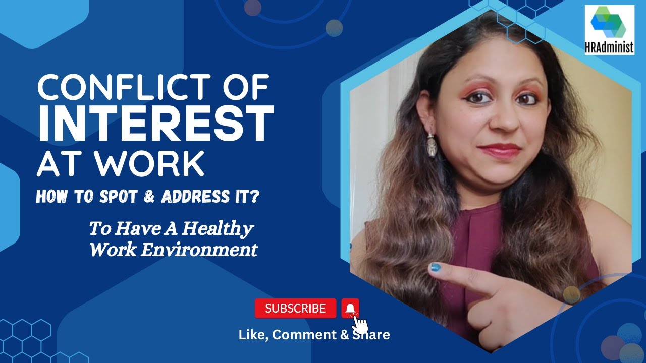 Conflict Of Interest At Work: How To Spot & Address It?| Conflict of Interest Policy For Employees
