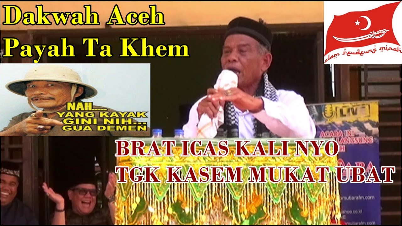 Dakwah Aceh Bikin Ketawa Dan Motivasi  | Tgk Kasem Mukat Ubat