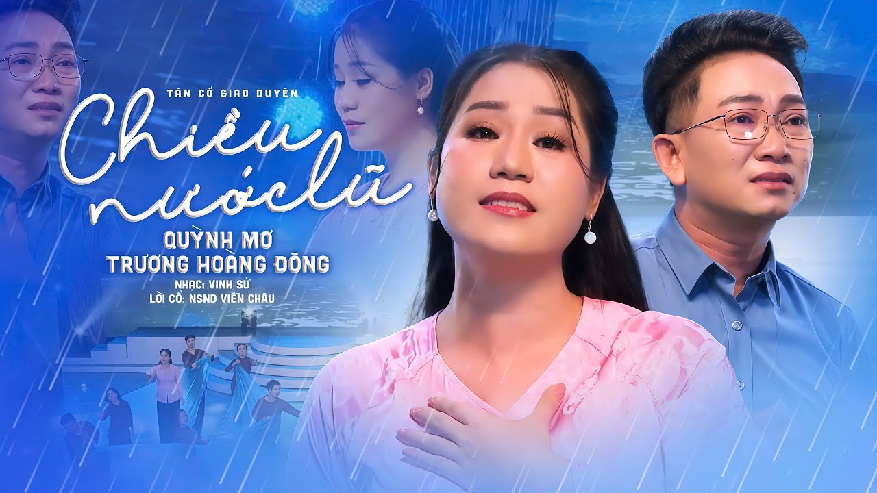 T&acirc;n cổ qu&ecirc; hương CHIỀU NƯỚC LŨ - Quỳnh Mơ ft Trương Ho&agrave;ng Đ&ocirc;ng | Ca Cổ Đặc Sắc Nhất 2025