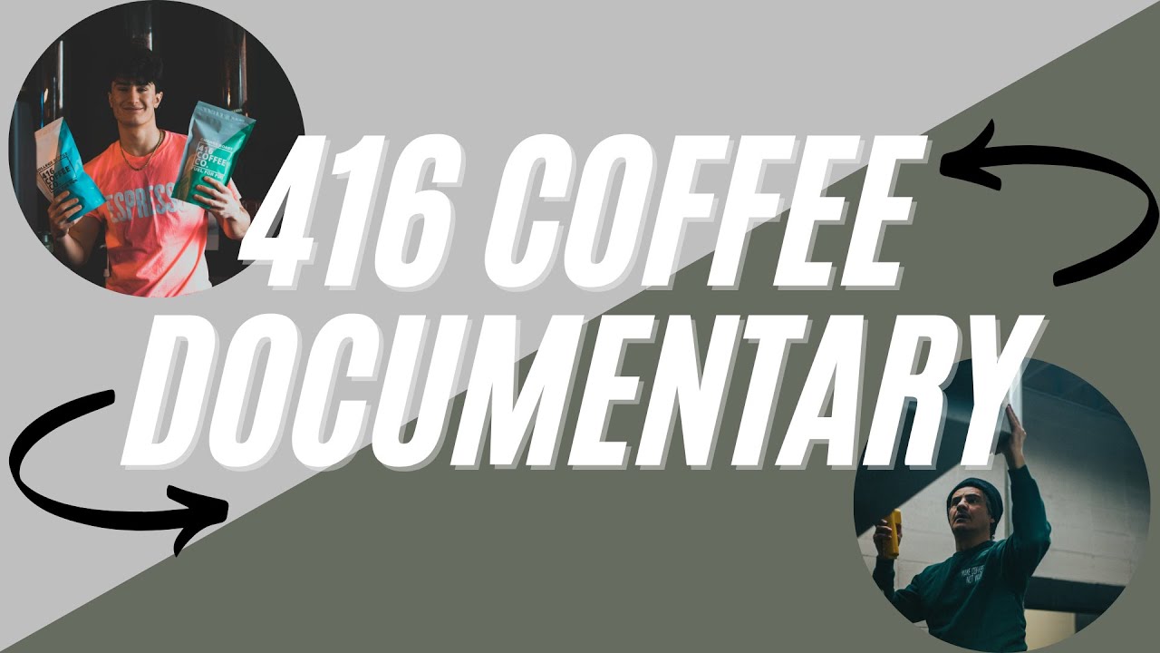 416 Coffee Documentary