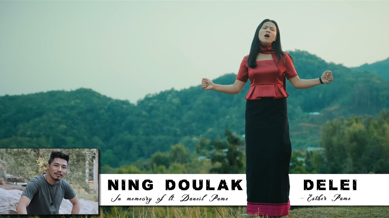Esther Pame - Ning Doulak Delei | Official Music Video