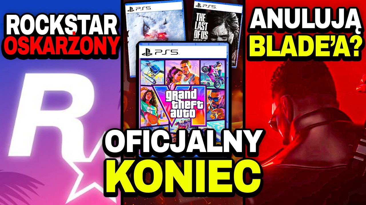 Bardzo ZŁY Dzień Dla Graczy. PlayStation WYCOFUJE PŁYTY &mdash; Rockstar OSKARŻONY &mdash; XBOX UBIJE Blade'a?
