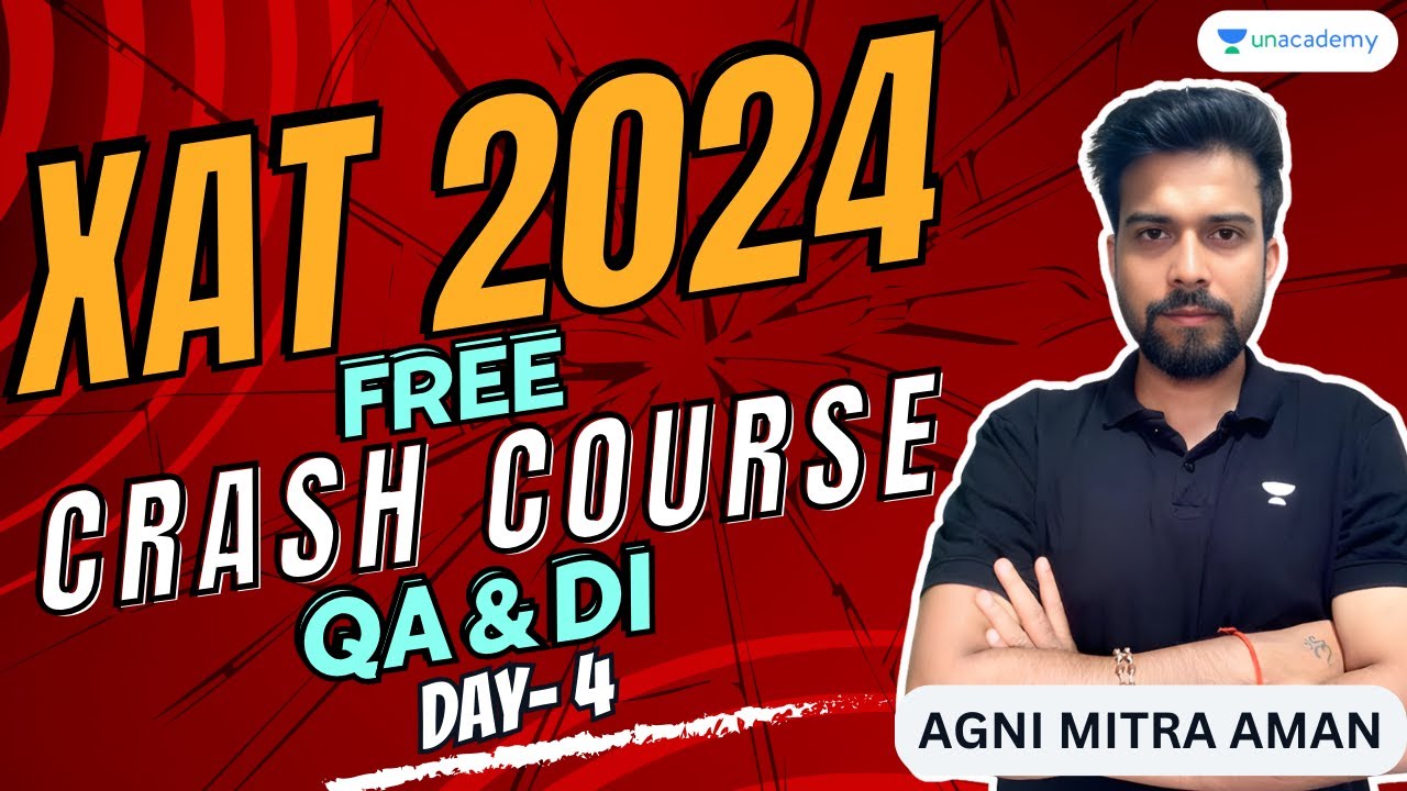 XAT 2024 | Quants + DI FREE Crash Course  Day-4 | Agni Mitra Aman