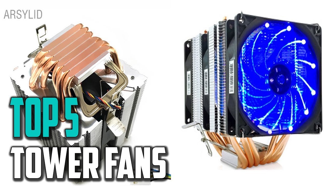 5 Best Tower Fans in 2019- Which Is The Best Tower Fans?