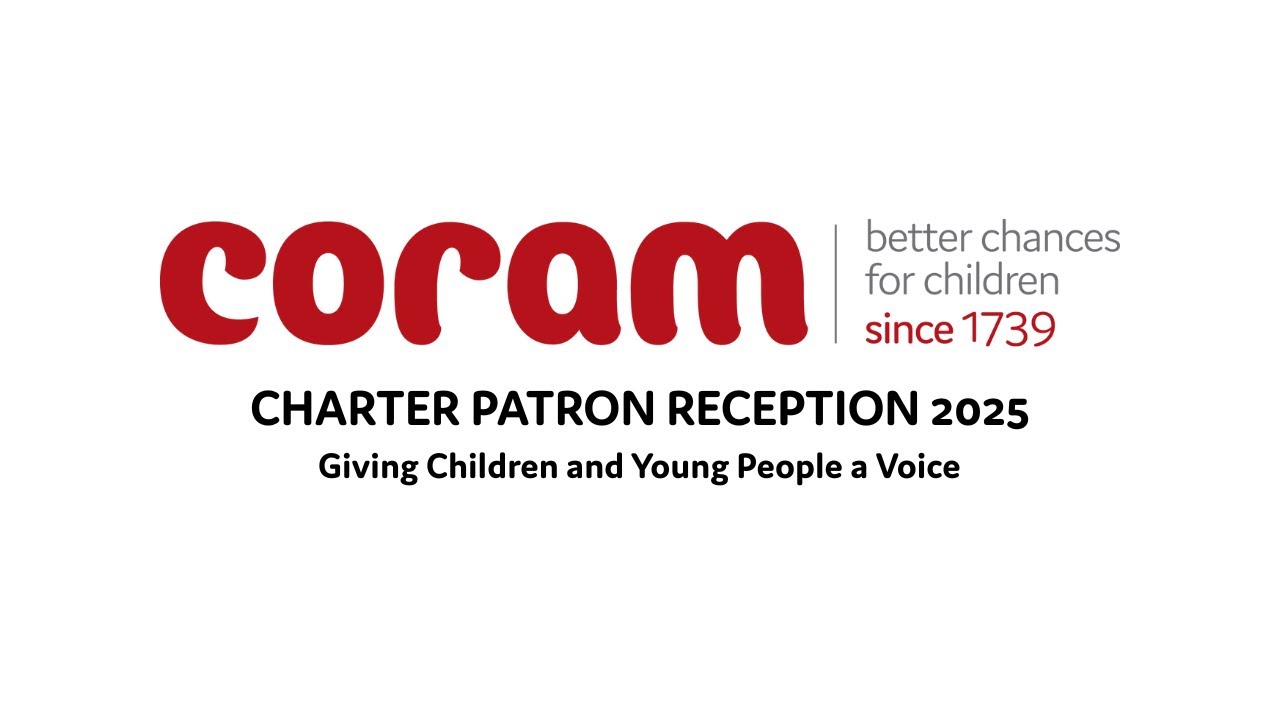 Charter Patron Reception 2025: Giving Children and Young People a Voice | Coram