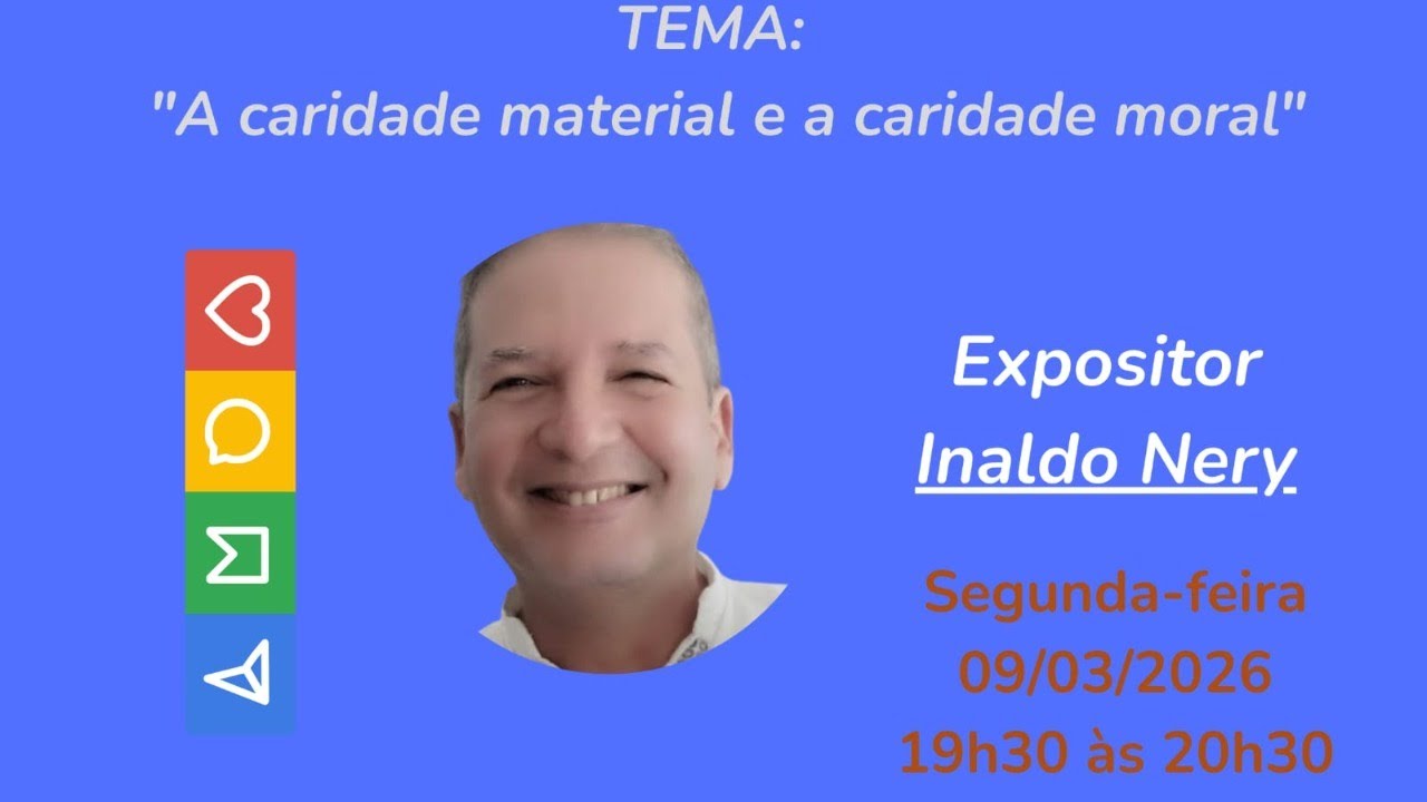 09/03/26-Noite-ESE Cap.13 Item 09 A caridade material e a caridade moral. Inaldo Nery