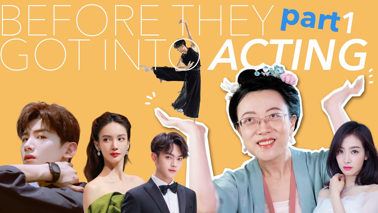 Before They Got into Acting - Chinese Actors' Interesting Background Part 1 [CC]