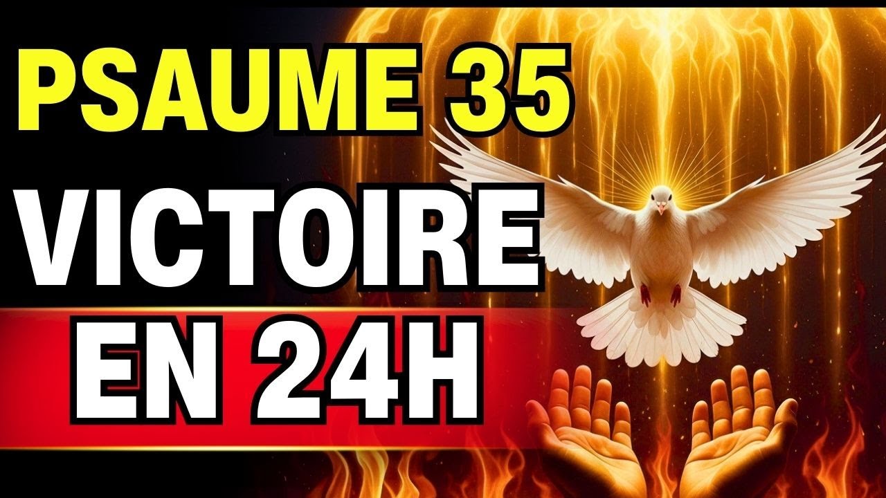 ⚔️ Psaume 35 DÉTRUIT les pactes de sorcellerie : votre victoire commence dans les prochaines 24 heur