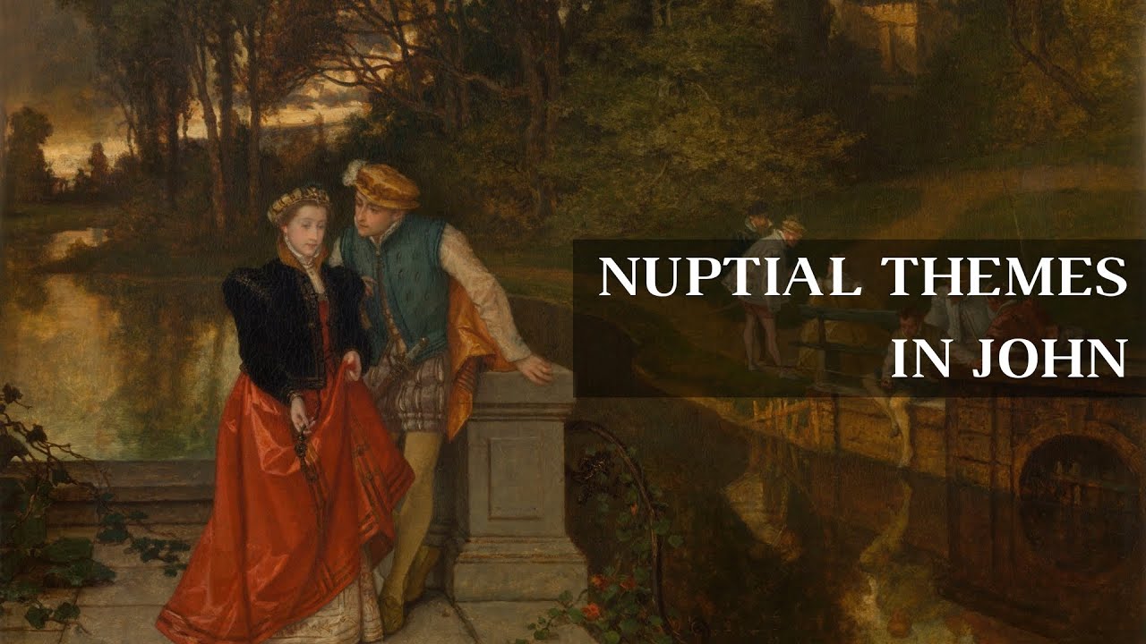 Nuptial Themes in John