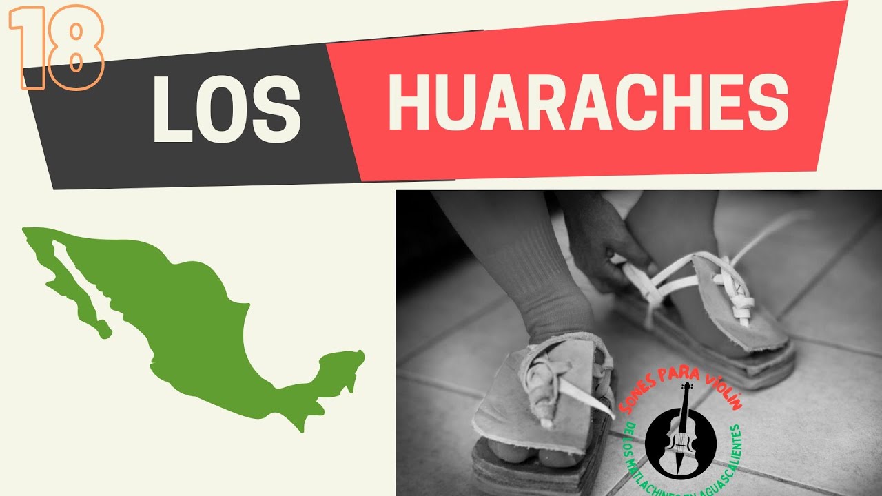18.Los Huaraches