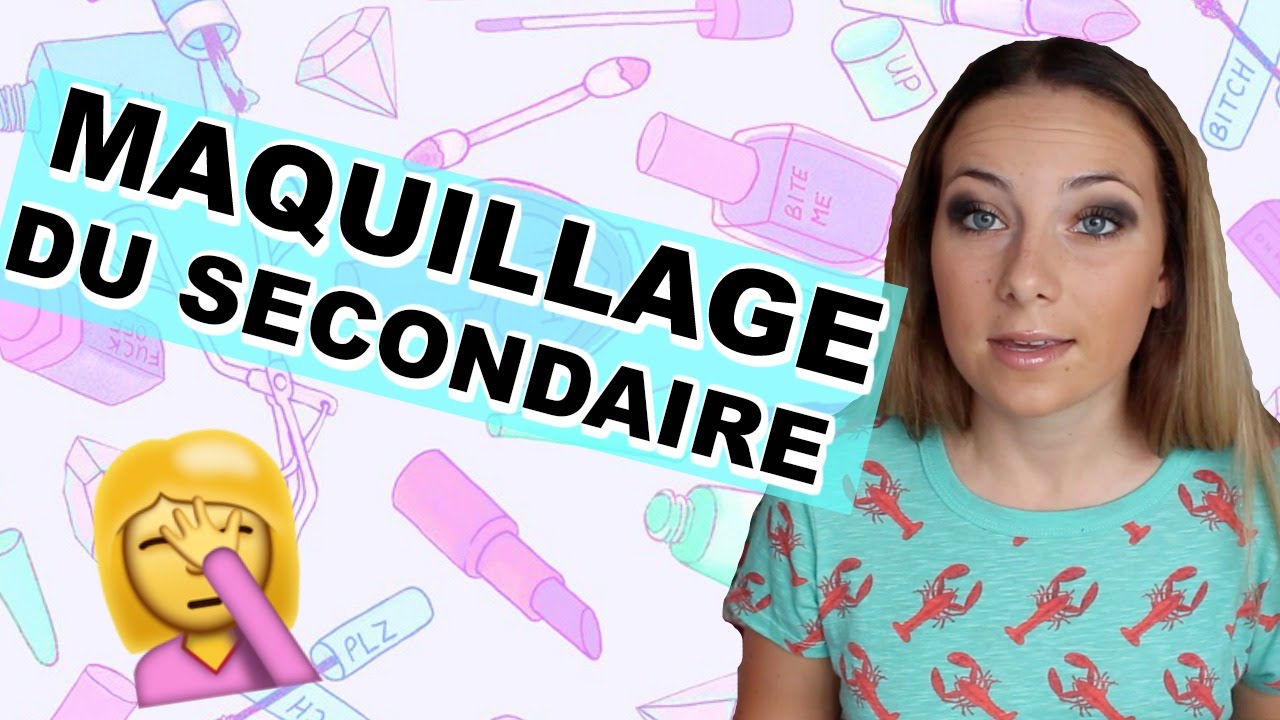 MON MAQUILLAGE AU SECONDAIRE! / &Eacute;milie Levesque