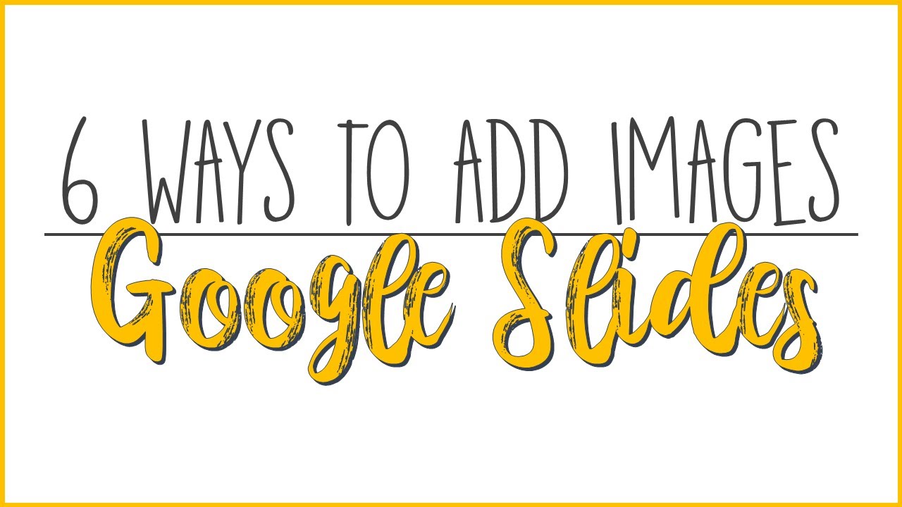 6 способов вставки изображений в Google Slides