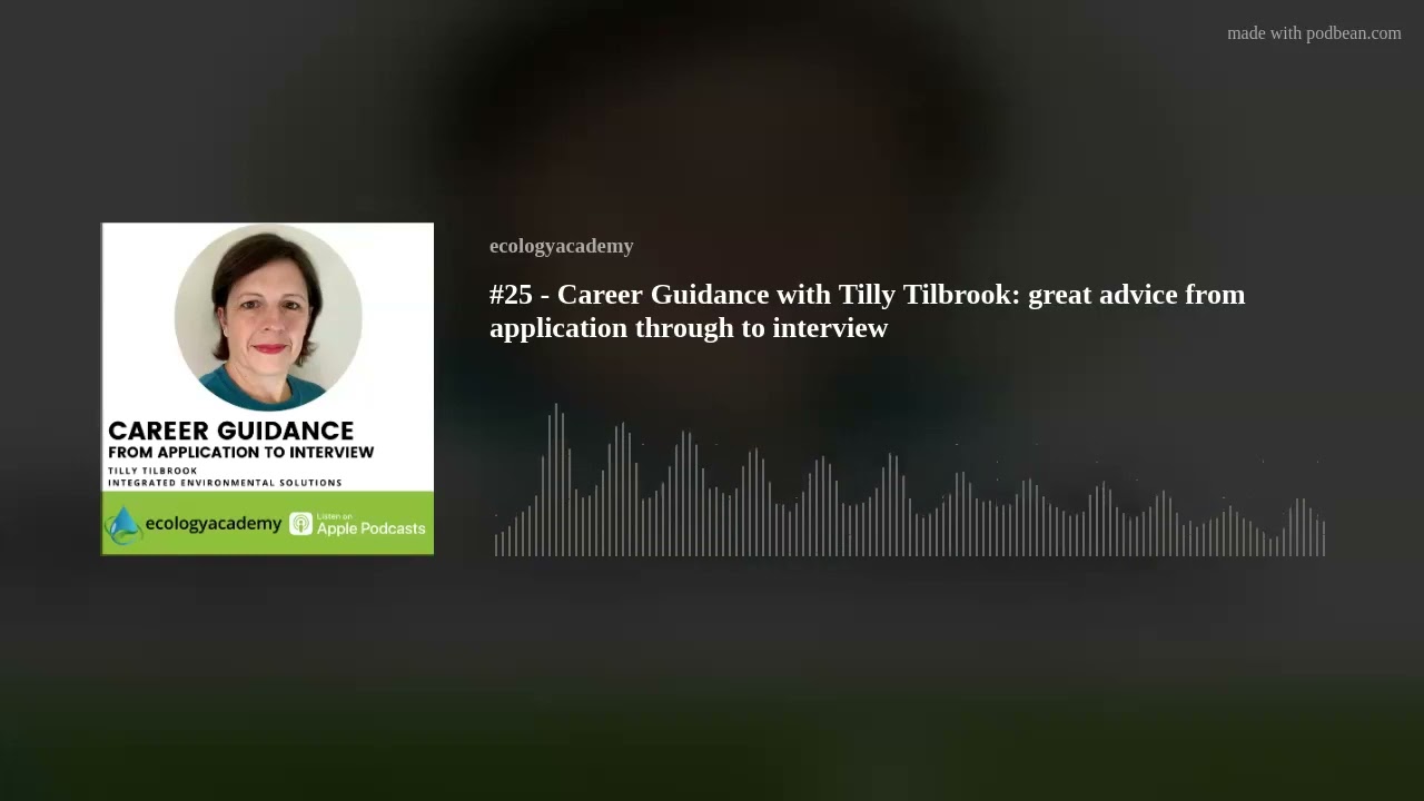 #25 - Career Guidance with Tilly Tilbrook: great advice from application through to interview