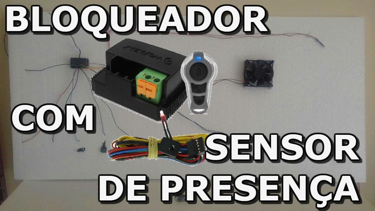 DICA SOBRE BLOQUEADOR COM SENSOR DE PRESENÇA