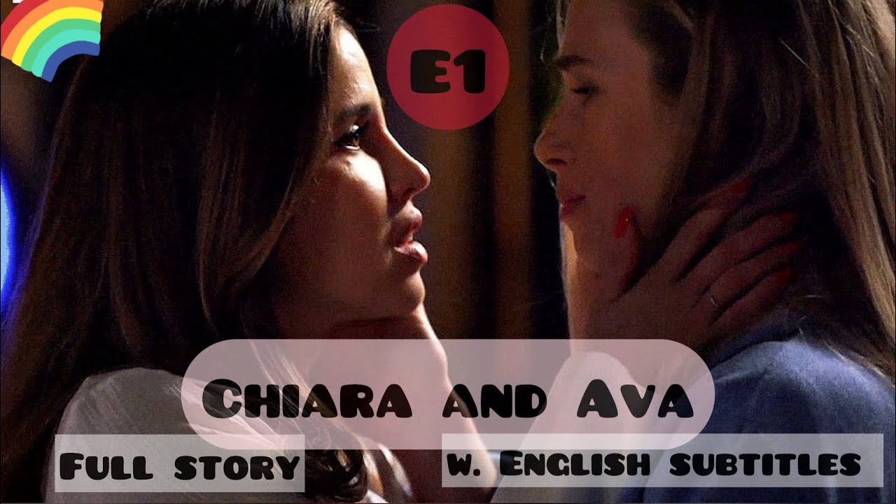 Chiara and Ava full Story (episode 1) [english subs.] #chiava