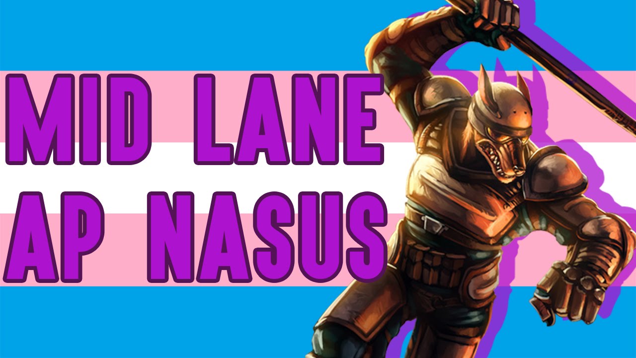MID LANE AP NASUS