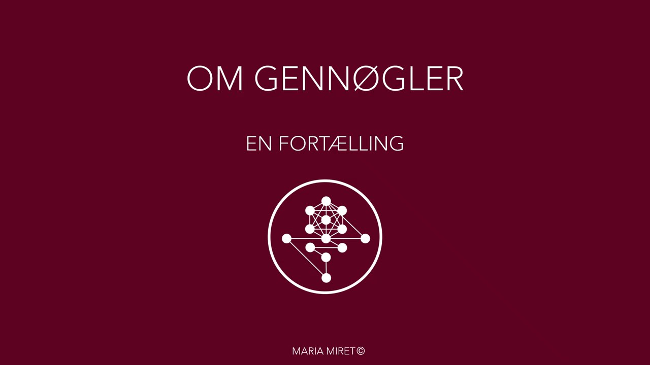 Om Gennøgler  - En Fortælling om baggrunden for Gennøgler