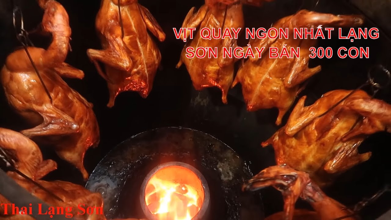 Vịt Quay Đỗ Doanh Lạng Sơn I Choáng Với Sự Vận Hành Cỗ Máy Gia Truyền Nổi Tiếng Lạng Sơn