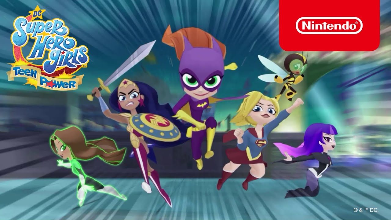 Super Heroes trailer – DC Super Hero Girls: Teen Power (Nintendo Switch)