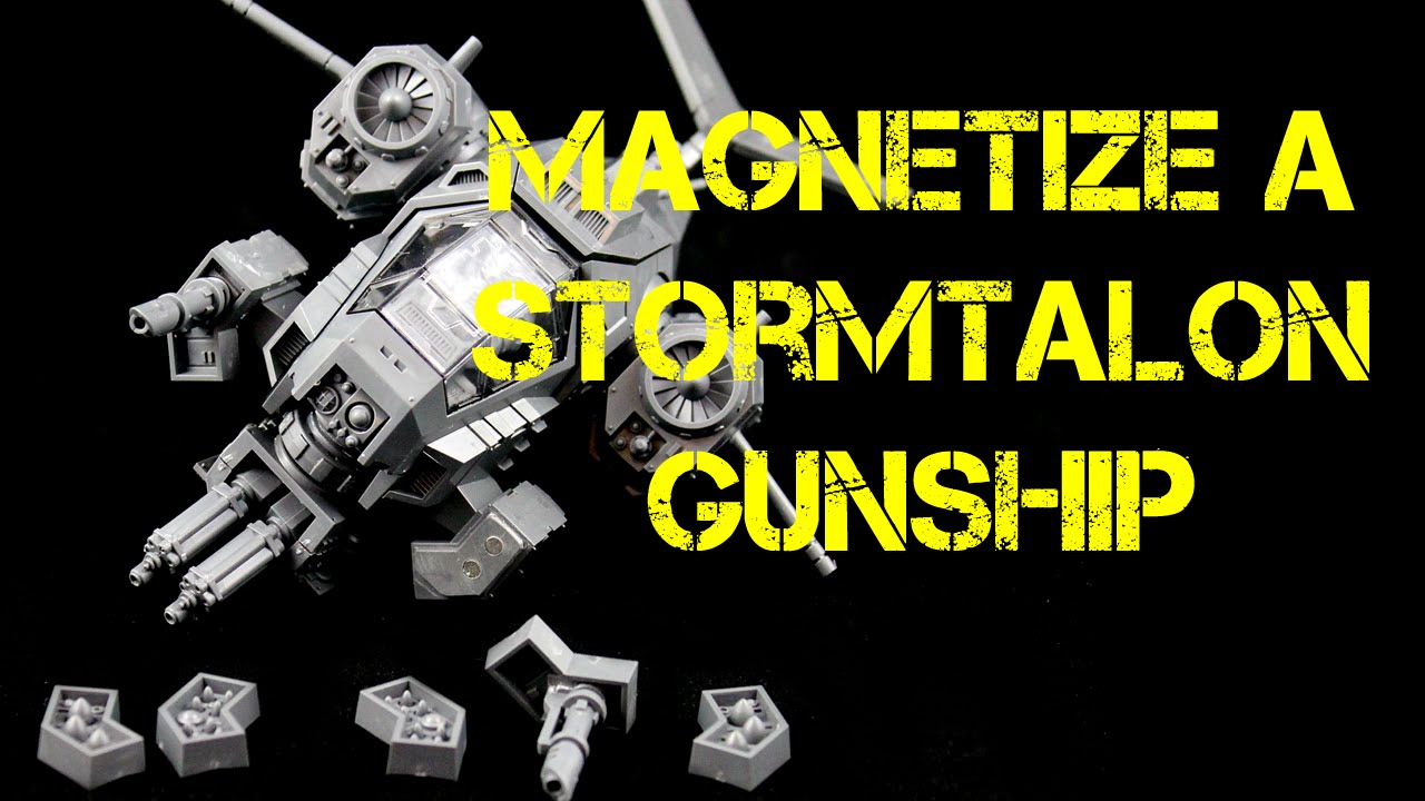 How to Magnetize a Stormtalon Gunship